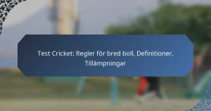Test Cricket: Regler för bred boll, Definitioner, Tillämpningar